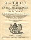 Octroy op de raads-bestellinge en de regeeringe van de stadt Harlingen